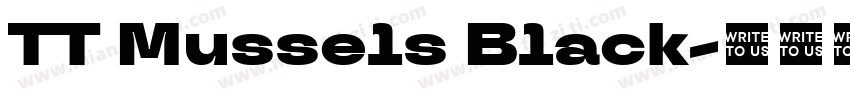 TT Mussels Black字体转换
